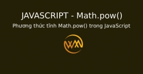 Phương thức tĩnh Math.pow() trong JavaScript