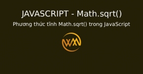 Phương thức tĩnh Math.sqrt() trong JavaScript