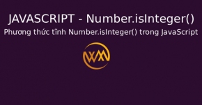 Phương thức tĩnh Number.isInteger() trong JavaScript