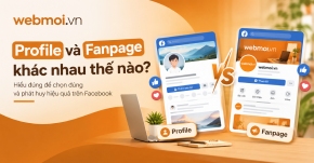 Profile và Fanpage khác nhau thế nào?