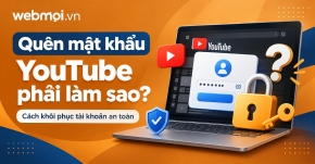 Quên mật khẩu YouTube phải làm sao?