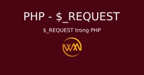 $_REQUEST trong PHP