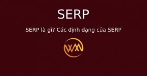 SERP là gì? Các định dạng của SERP