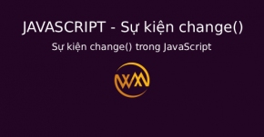 Sự kiện change() trong JavaScript