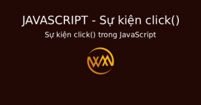 Sự kiện click() trong JavaScript
