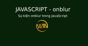 Sự kiện onblur trong JavaScript