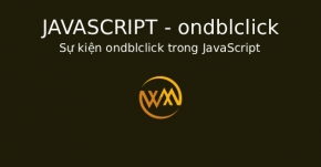Sự kiện ondblclick trong JavaScript