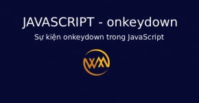 Sự kiện onkeydown trong JavaScript