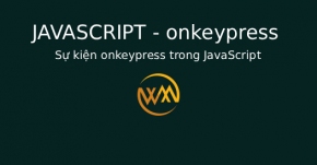 Sự kiện onkeypress trong JavaScript