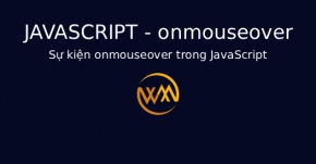 Sự kiện onmouseover trong JavaScript