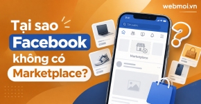 Tại sao Facebook không có Marketplace?
