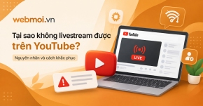 Tại sao không livestream được trên YouTube?