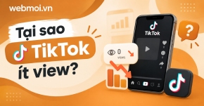 Tại sao TikTok ít view?