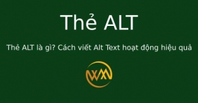 Thẻ ALT là gì? Cách viết Alt Text hoạt động hiệu quả