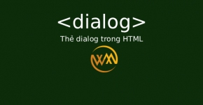 Thẻ dialog trong HTML