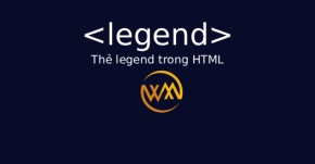 Thẻ legend trong HTML