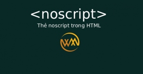 Thẻ noscript trong HTML