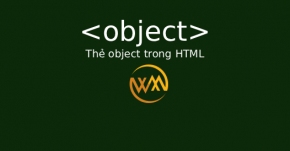 Thẻ object trong HTML