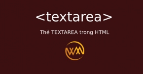 Thẻ TEXTAREA trong HTML