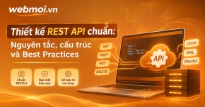 Thiết kế REST API chuẩn: Nguyên tắc, cấu trúc và Best Practices