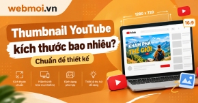 Thumbnail YouTube kích thước bao nhiêu?
