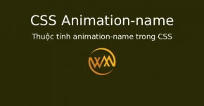 Thuộc tính animation-name trong CSS
