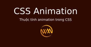 Thuộc tính animation trong CSS