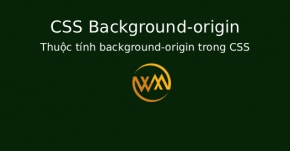 Thuộc tính background-origin trong CSS