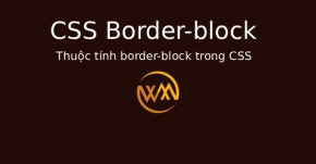 Thuộc tính border-block trong CSS