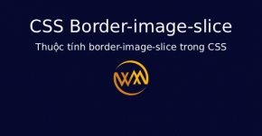 Thuộc tính border-image-slice trong CSS