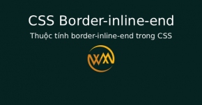 Thuộc tính border-inline-end trong CSS