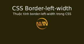 Thuộc tính border-left-width trong CSS