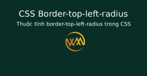 Thuộc tính border-top-left-radius trong CSS