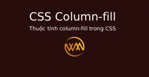 Thuộc tính column-fill trong CSS