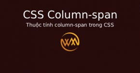 Thuộc tính column-span trong CSS