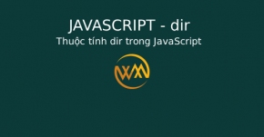 Thuộc tính dir trong JavaScript