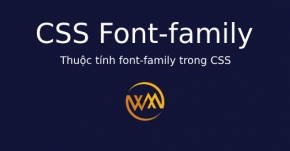 Thuộc tính font-family trong CSS