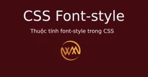 Thuộc tính font-style trong CSS