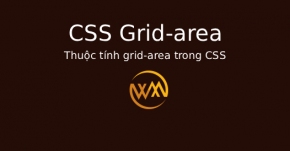 Thuộc tính grid-area trong CSS