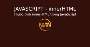 Thuộc tính innerHTML trong JavaScript