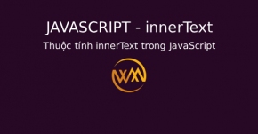 Thuộc tính innerText trong JavaScript