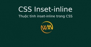 Thuộc tính inset-inline trong CSS