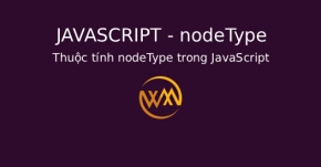 Thuộc tính nodeType trong JavaScript
