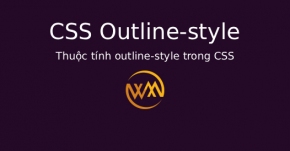 Thuộc tính outline-style trong CSS