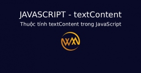 Thuộc tính textContent trong JavaScript