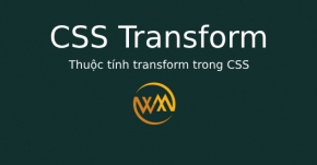 Thuộc tính transform trong CSS