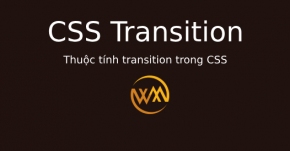 Thuộc tính transition trong CSS
