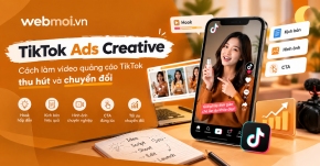 TikTok Ads Creative: Cách làm video quảng cáo TikTok thu hút và chuyển đổi