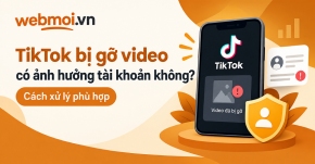 TikTok bị gỡ video có ảnh hưởng tài khoản không?
