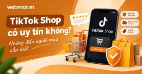 TikTok Shop có uy tín không?